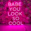 Babe you look so cool neon art