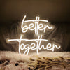 Better together neon wedding sign