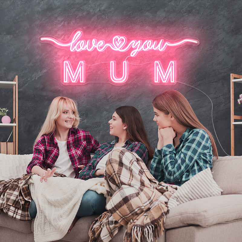 Love you mum led neon