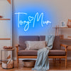To my mum neon light